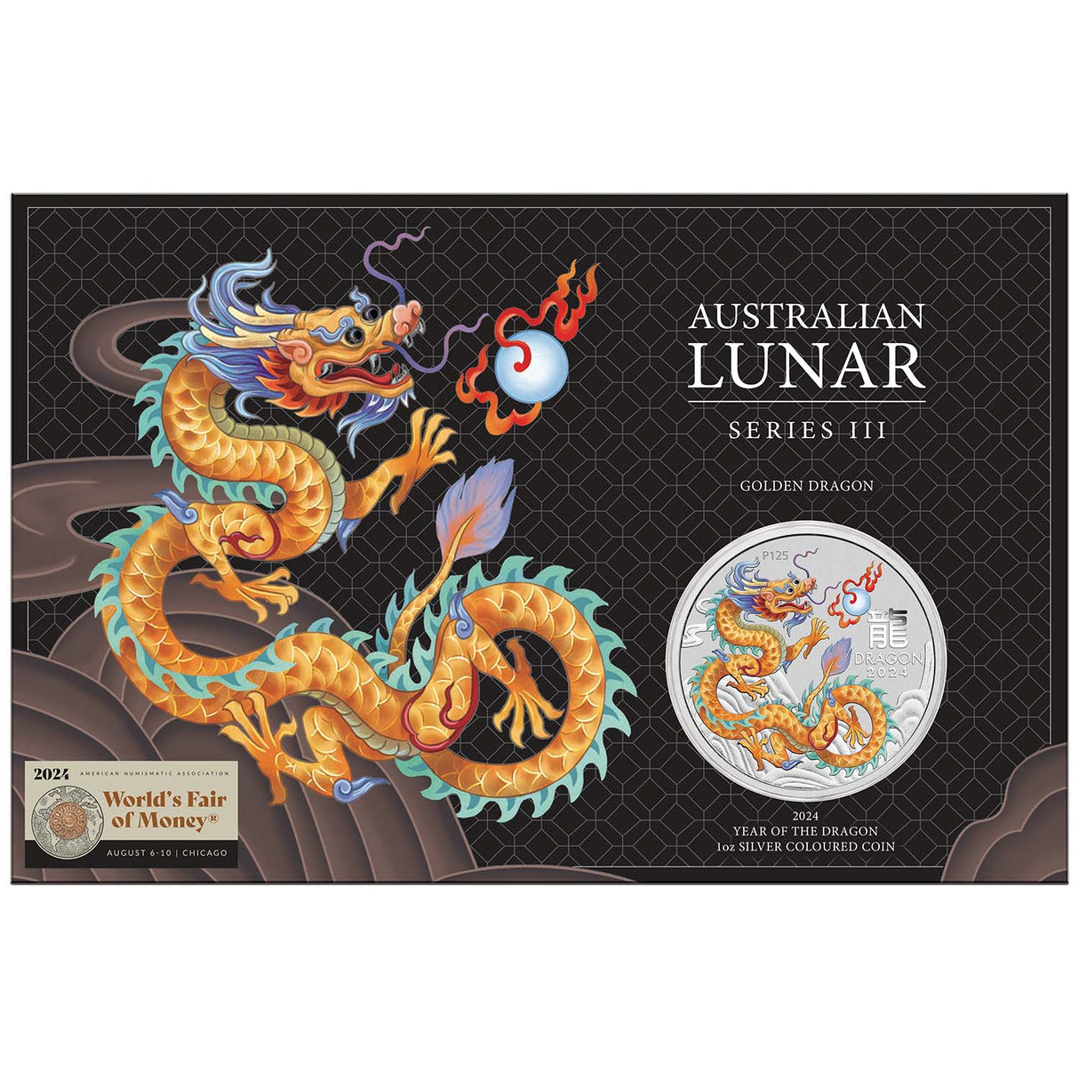 ANA World’s Fair of Money Australian Year of the Dragon 2024 $1 Colour 1oz Silver Brilliant Uncirculated Coin